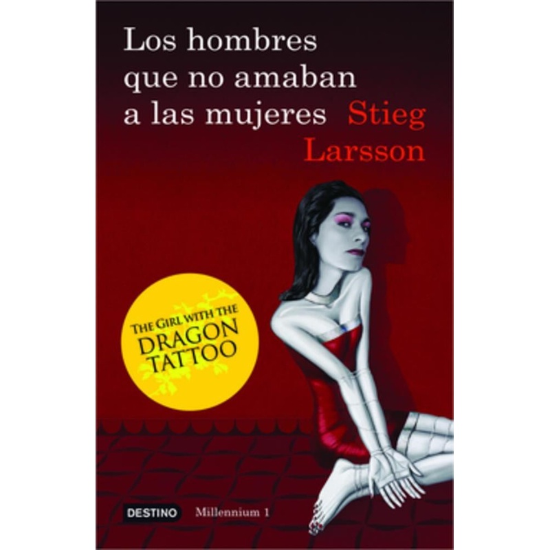 LOS HOMBRES QUE NO AMABAN A LAS MUJERES (The Girl with the Dragon Tattoo)(Spanish Edition)