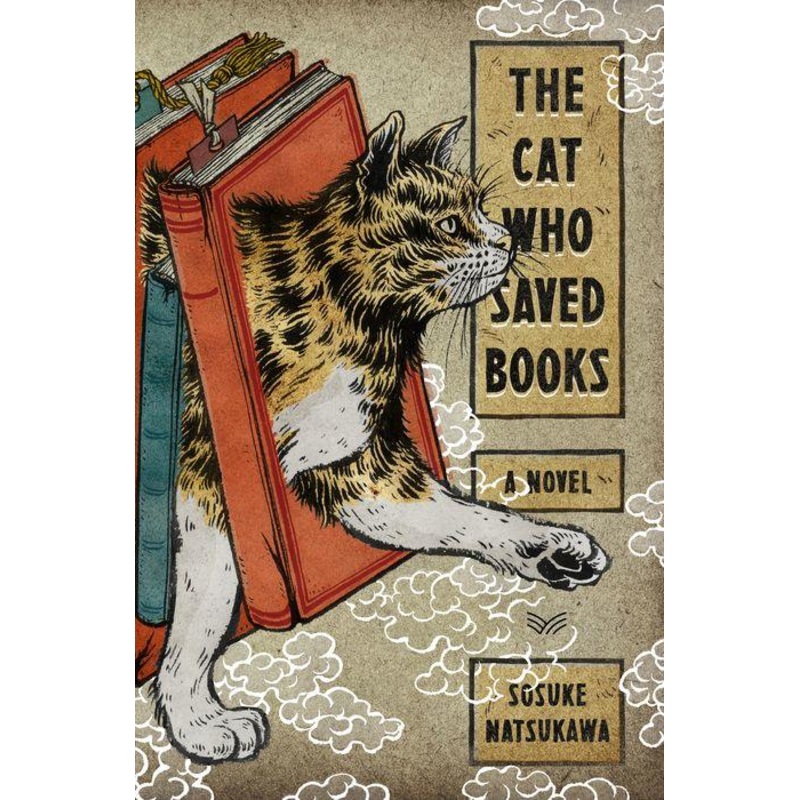 The Cat Who Saved Books: A Novel Hardcover