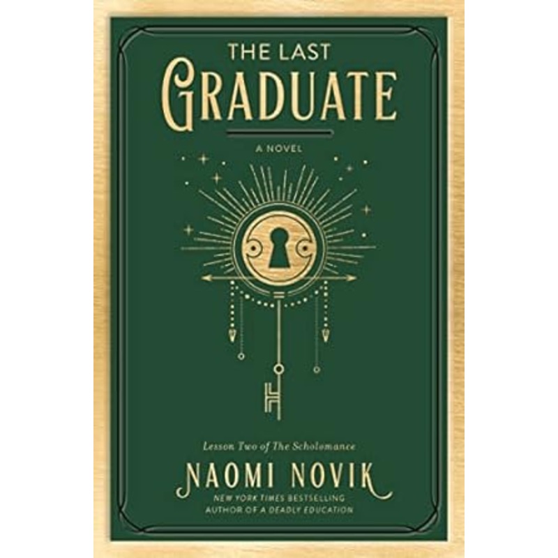 The Last Graduate (The Scholomance)