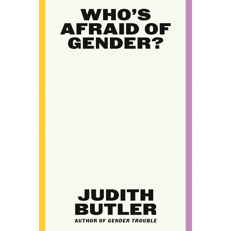 Who’s Afraid of Gender?