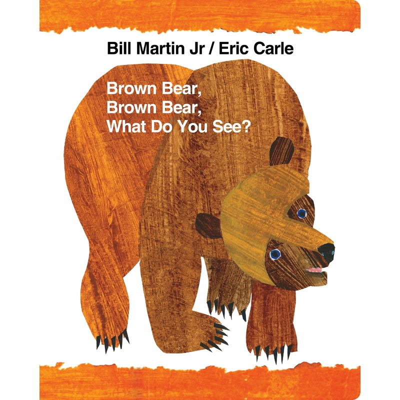 Brown Bear Brown Bear What Do You See? Board Book