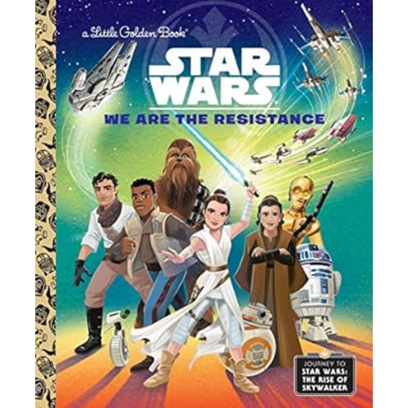 We Are the Resistance (Star Wars) (Little Golden Book)
