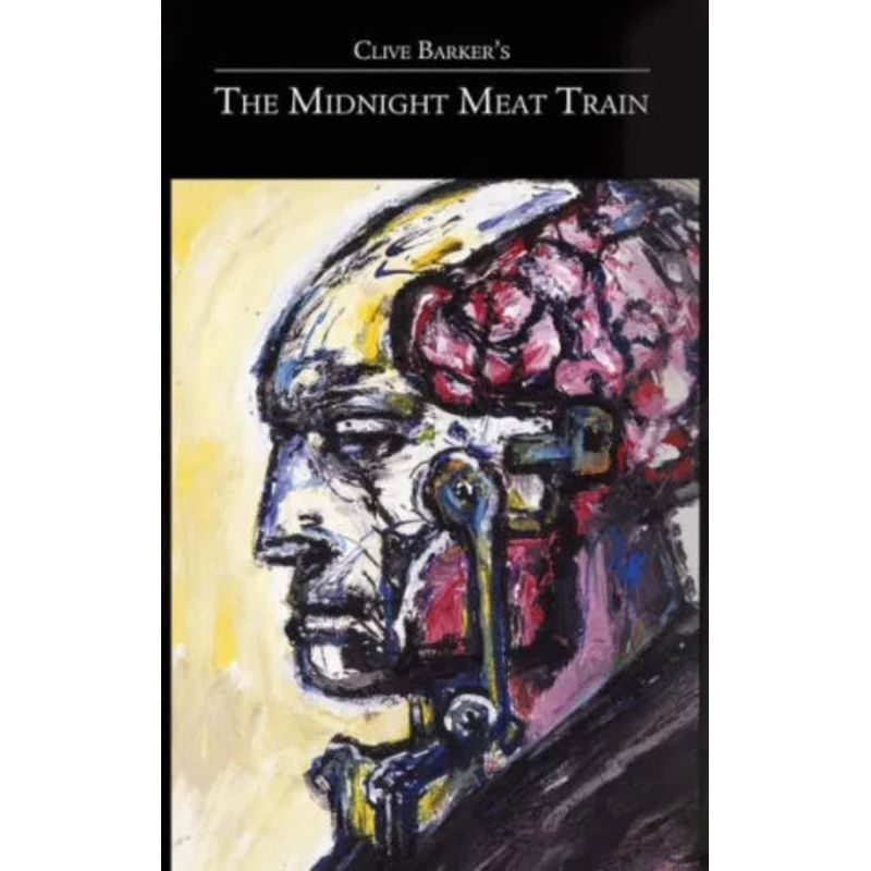 Clive Barker’s The Midnight Meat Train Special Definitive Edition B&W Hardcover