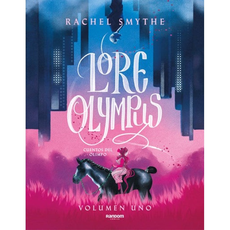 Lore Olympus. Cuentos del Olimpo
