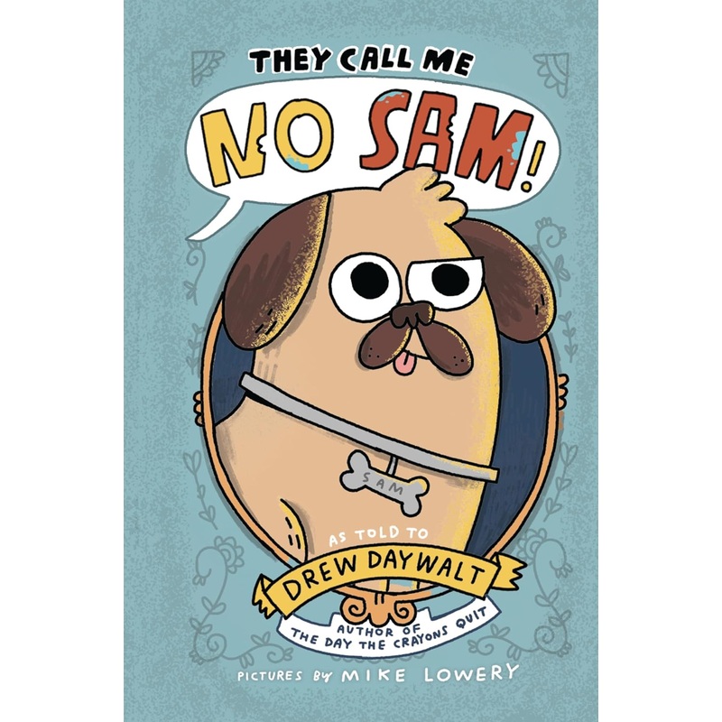 They Call Me No Sam! Hardcover