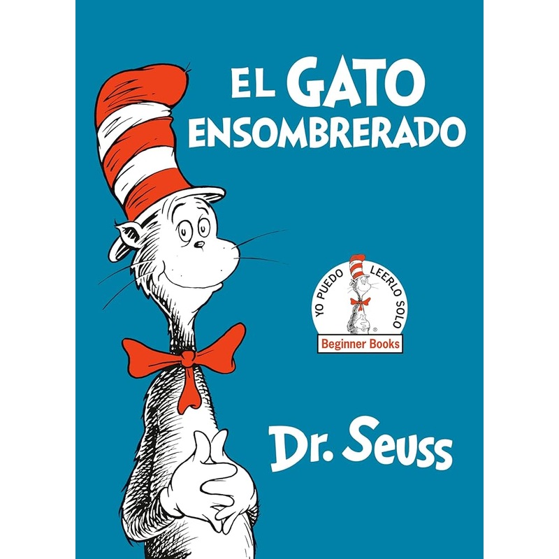 El Gato Ensombrerado (the Cat in the Hat Spanish Edition)