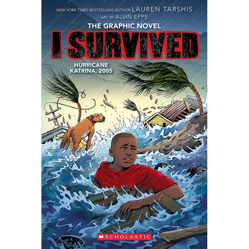 I Survived Hurricane Katrina, 2005: A Graphic Novel (I Survived Graphic Novel #6) Hardcover