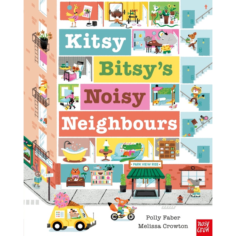 Kitsy Bitsy’s Noisy Neighbours
