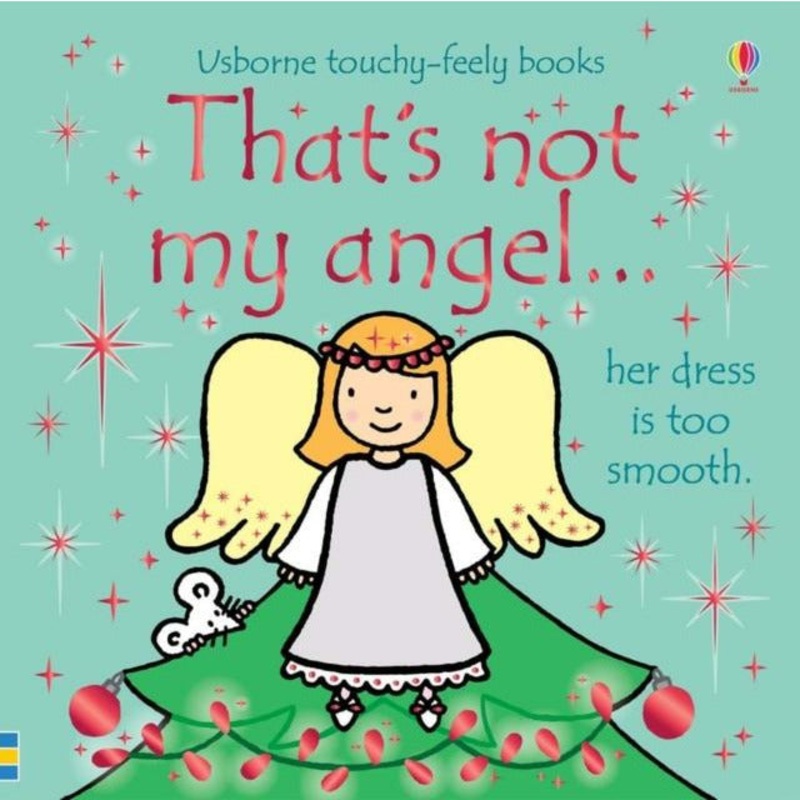 Usborne Touchy Feely That’s Not My Angel by Fiona Watt