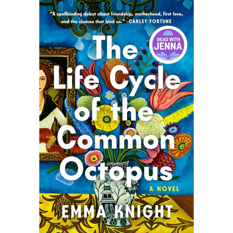The Life Cycle of the Common Octopus: A Read with Jenna Pick: A Novel Hardcover
