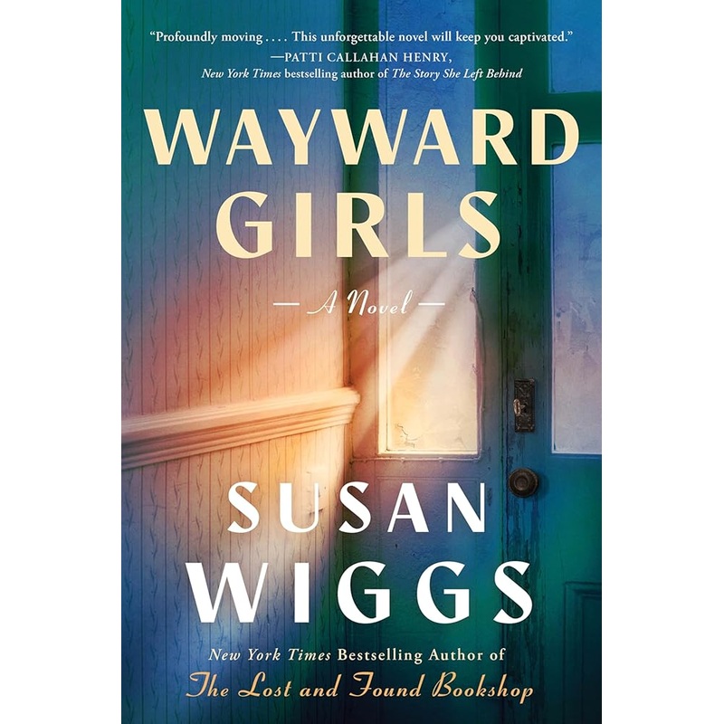 Wayward Girls: A Novel