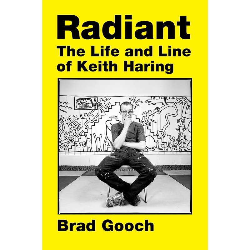 Radiant: The Life and Line of Keith Haring Hardcover