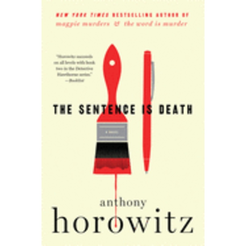 The Sentence is Death by Anthony Horowitz