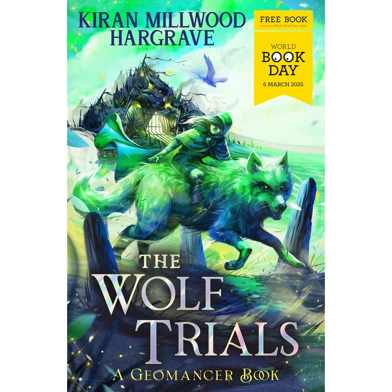 The Wolf Trials By Kiran Millwood Hargrave: World Book Day 2025 – An Exciting Adventure for 12+ in Paperback Format