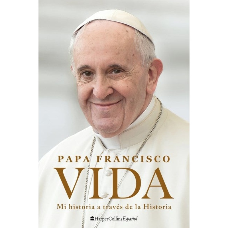 Vida: Mi historia a travs de la historia