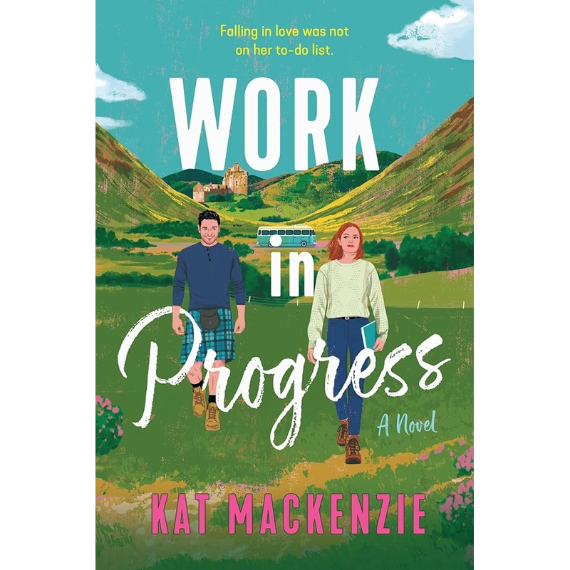 Work in Progress: An Enchanting Witty Scottish Romance, Perfect for Winter 2025, Join Alice on Her Literary Adventure Today!
