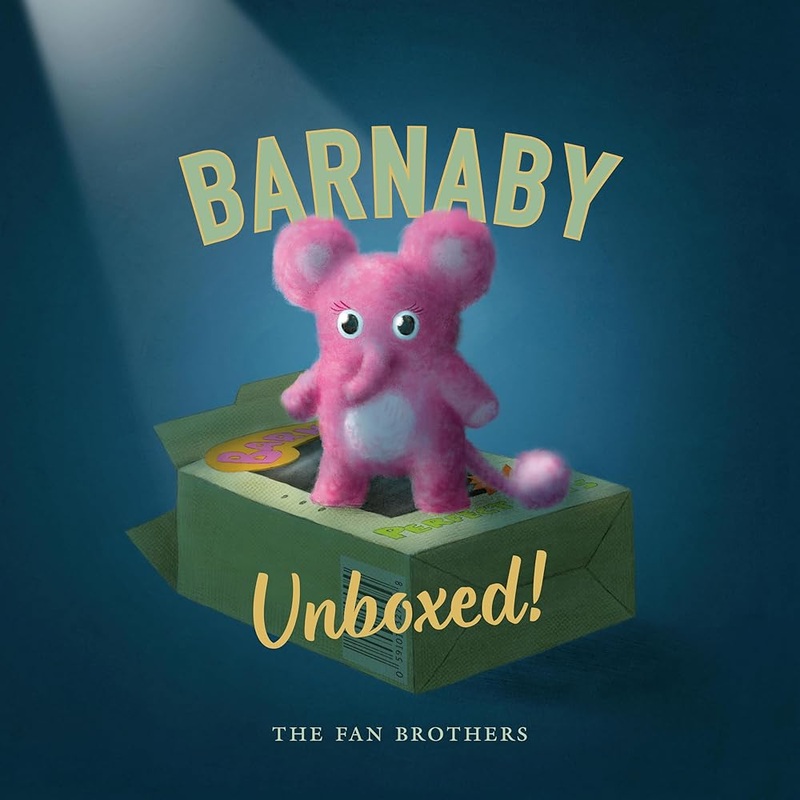Barnaby Unboxed! by Terry Fan, Eric Fan, Devin Fan