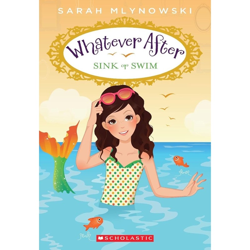 Sink or Swim (Whatever After #3) (3)