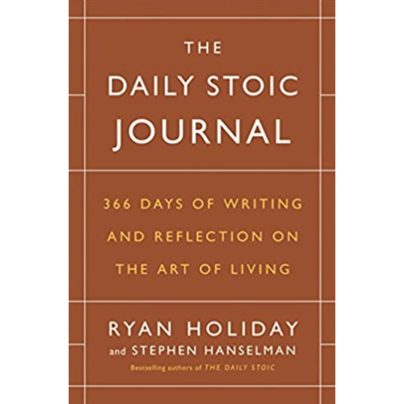 The Daily Stoic Journal: 366 Days of Writing and Reflection on the Art of Living Yes, I’d like my book signed – $32