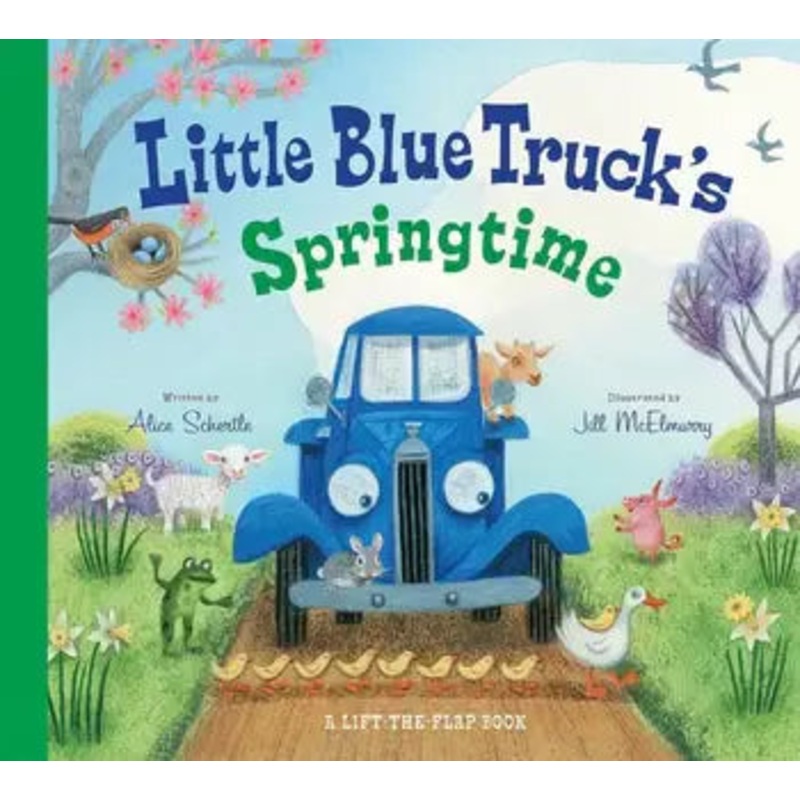 Little Blue Truck’s Springtime by Alice Shertle