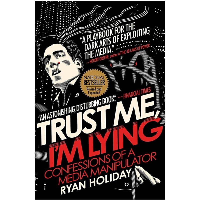 Trust Me I’m Lying Yes, I’d like my book signed – $21