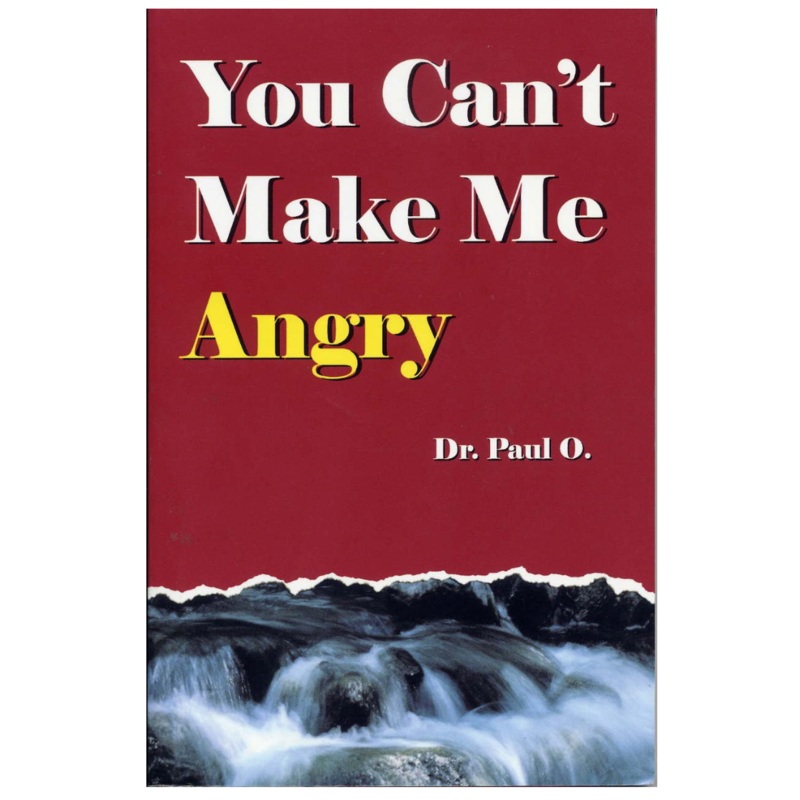 You Can’t Make Me Angry