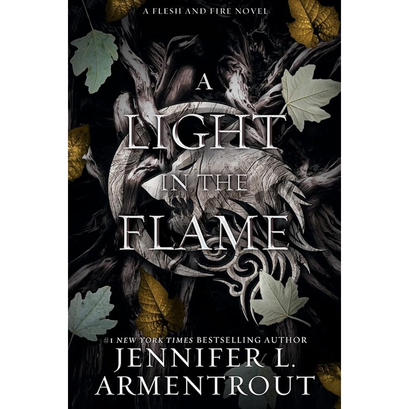 A Light in the Flame: A Flesh and Fire Novel (2)