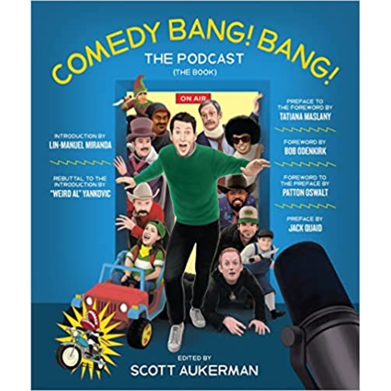 Comedy Bang! Bang! The Podcast: The Book
