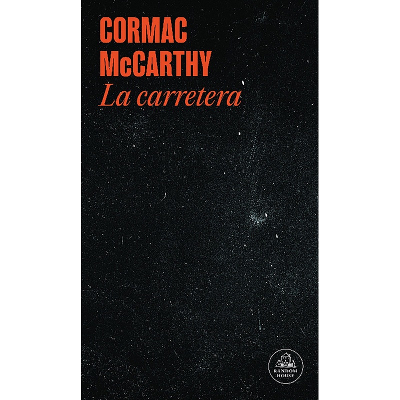 La carretera (The Road)(Spanish Edition)