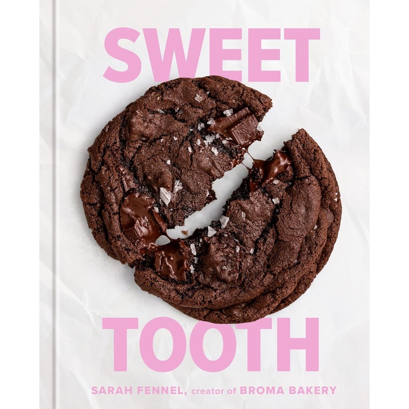 Sweet Tooth: 100 Desserts to Save Room for Hardcover