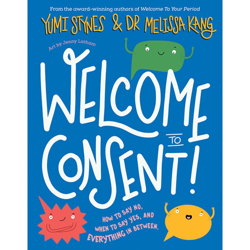 Welcome To Consent
