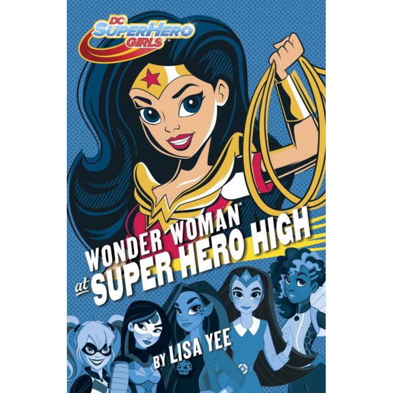 Wonder Woman at Super Hero High: DC Super Hero Girls ( DC Super Hero Girls )