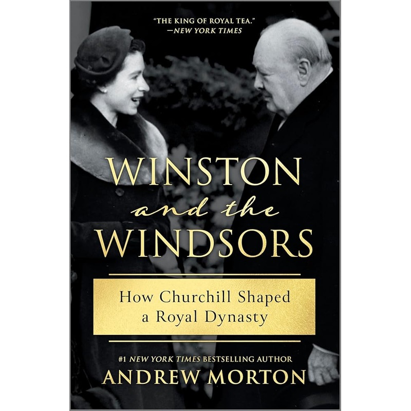 (10/21/25 PREORDER) Winston and the Windsors: A Riveting Historical Biography of Winston Churchill and His Complex Relationship With the British Royal House of Windsor