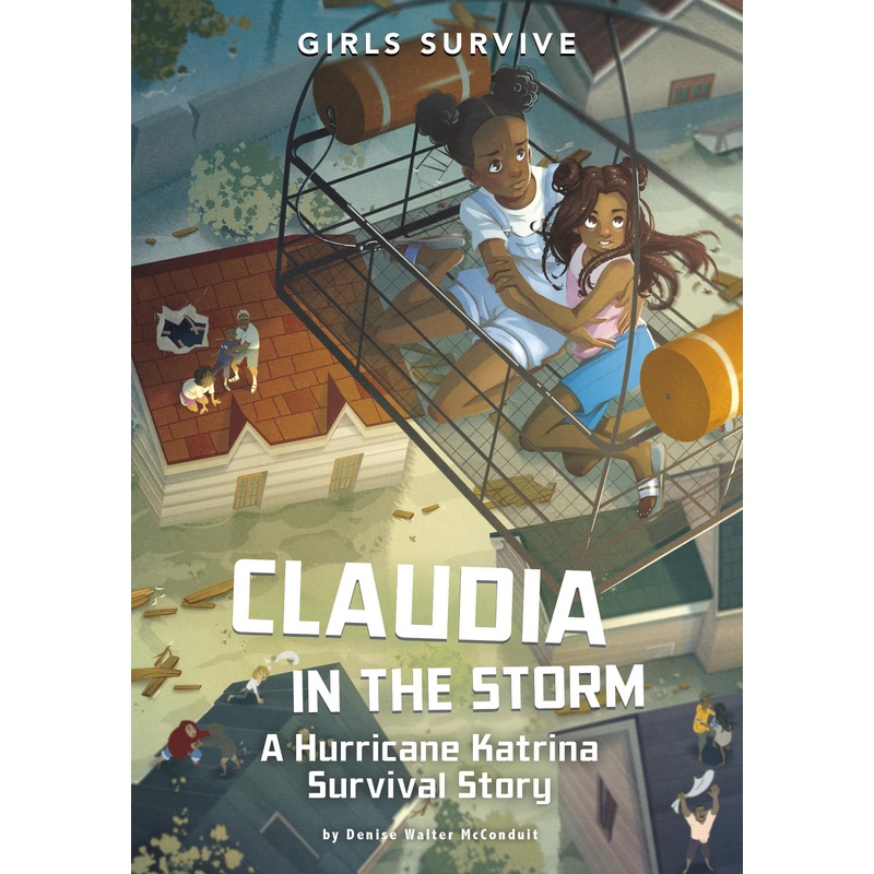 Claudia in the Storm: A Hurricane Katrina Survival Story Paperback