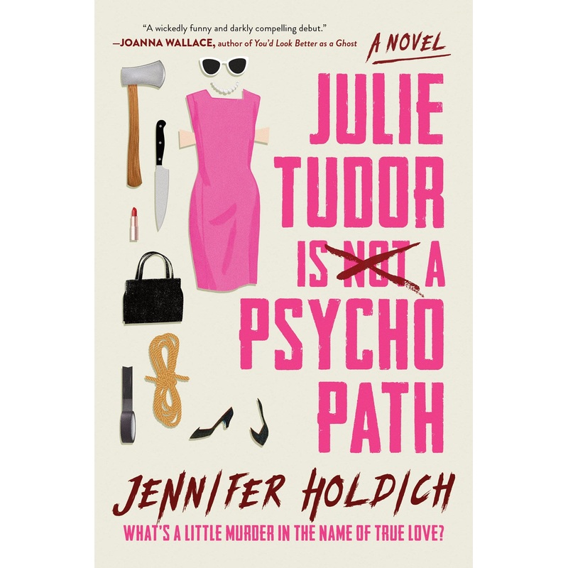 Julie Tudor Is Not a Psychopath