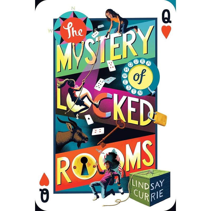 The Mystery of Locked Rooms (The Delta Games, 1) by Lindsay Currie