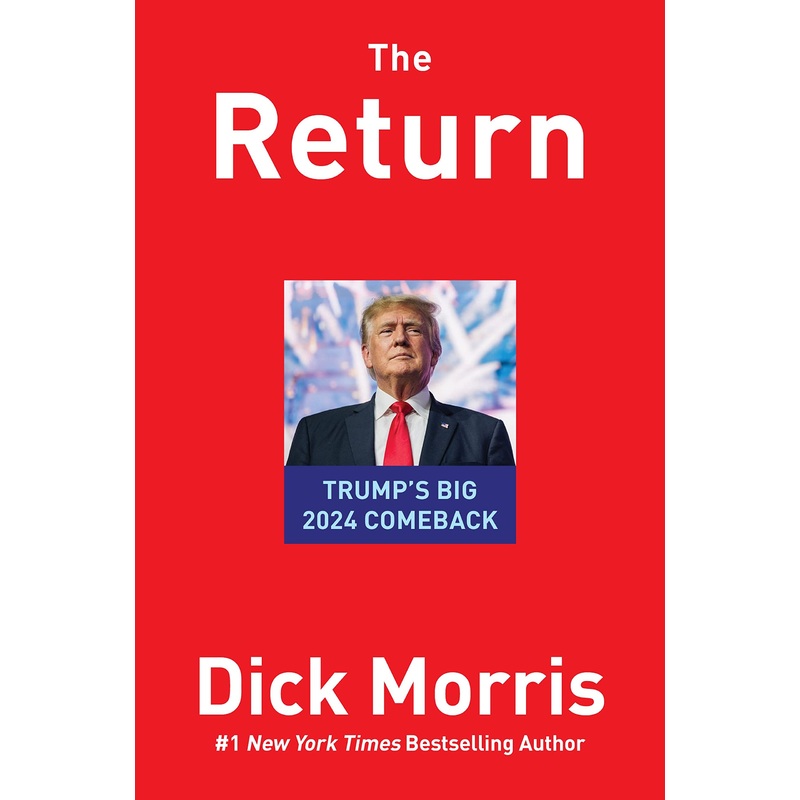 The Return: Trump’s Big 2024 Comeback Hardcover