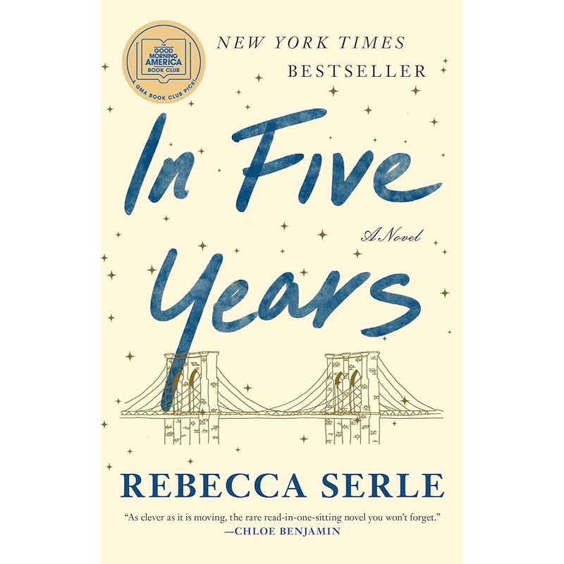 In Five Years: A Novel by Rebecca Serle