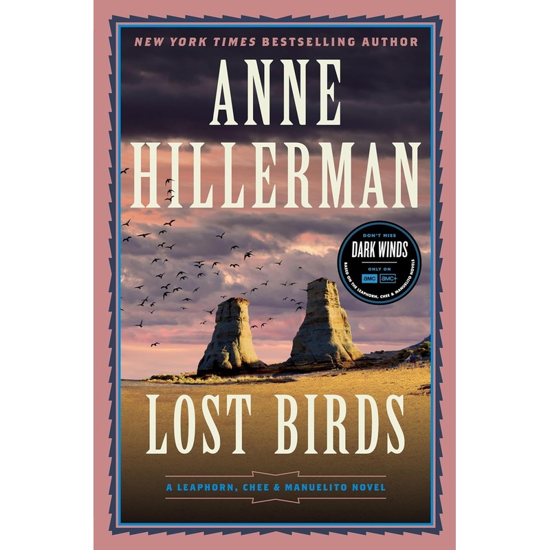 Lost Birds: A Leaphorn, Chee & Manuelito Novel Hardcover