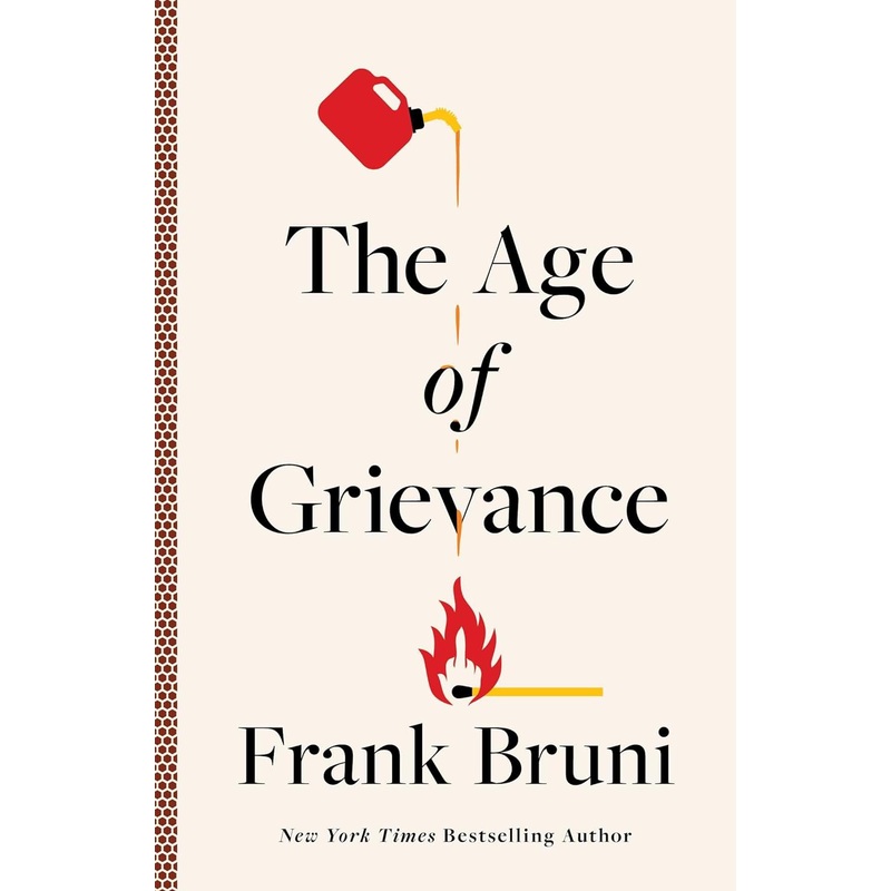 The Age of Grievance Hardcover