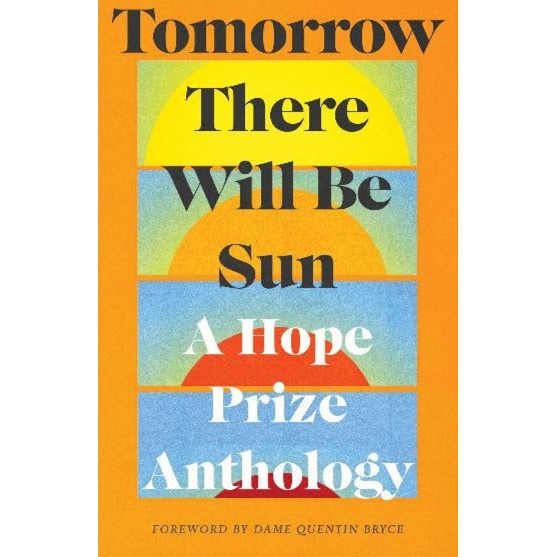 Tomorrow There Will Be Sun