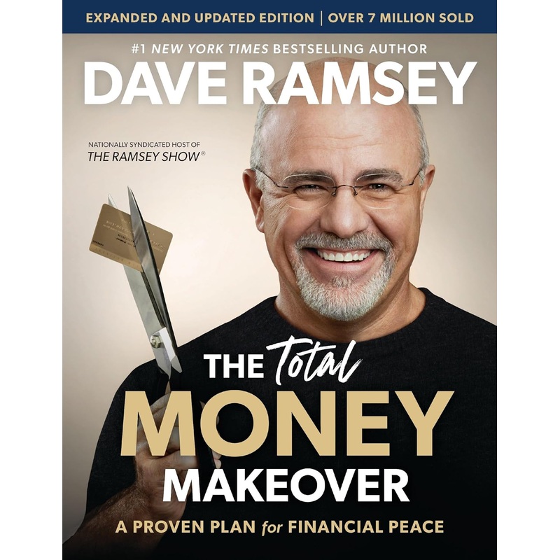Total Money Makeover Updated and Expanded: A Proven Plan for Financial Peace Hardcover