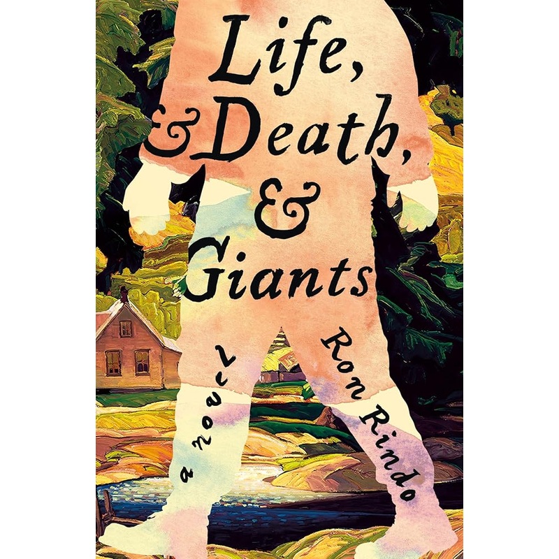 (09/09/2025 PREORDER) Life, and Death, and Giants: A Novel
