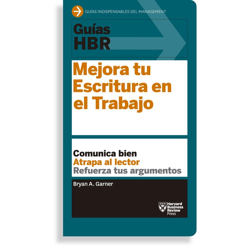 Guas HBR: Mejora tu escritura en el trabajo