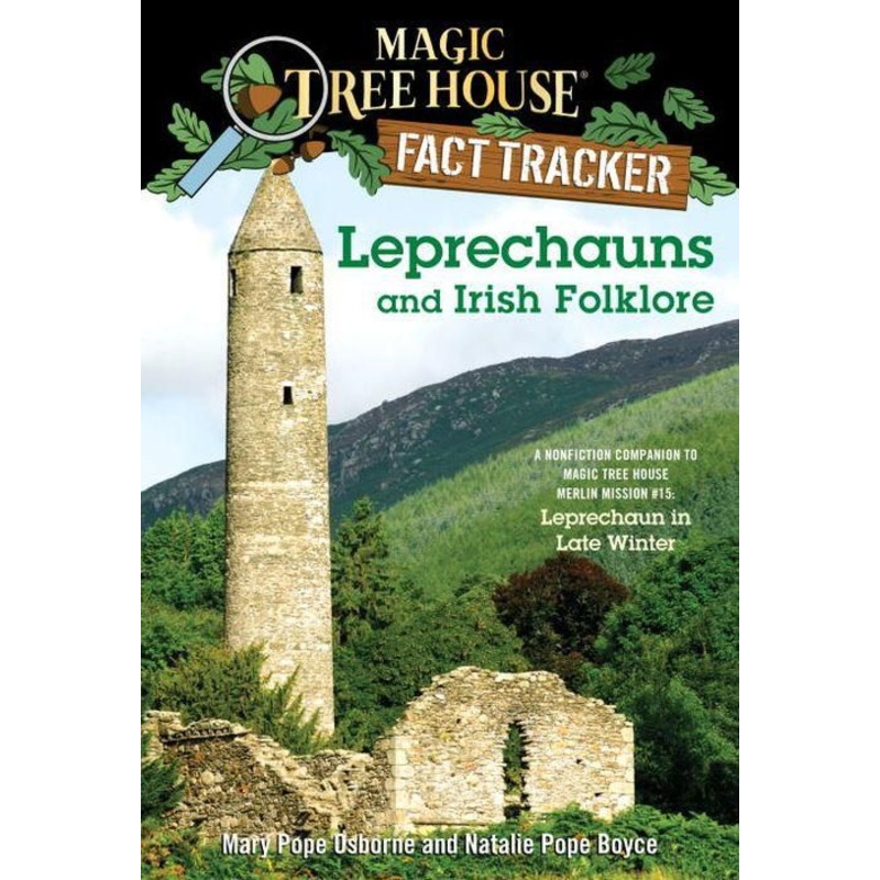 Magic Tree House Fact Tracker #21: Leprechauns and Irish Folklore: A Nonfiction Companion to Magic Tree House Merlin Mission Series #15: Leprechaun in Late Winter Paperback