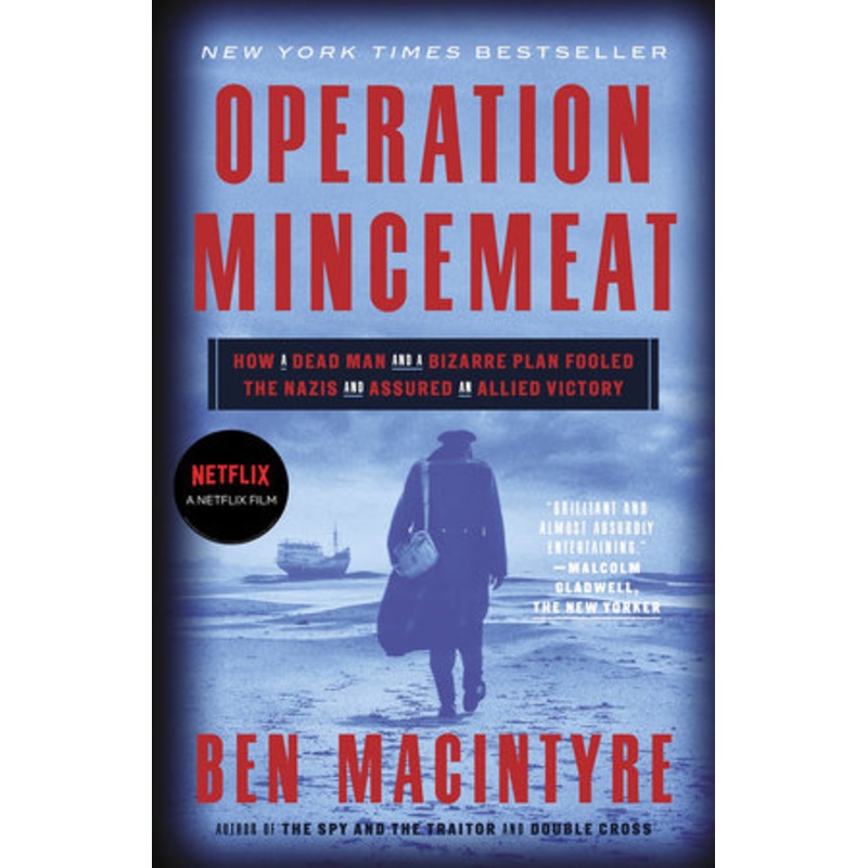 Operation Mincemeat by Ben Macintyre