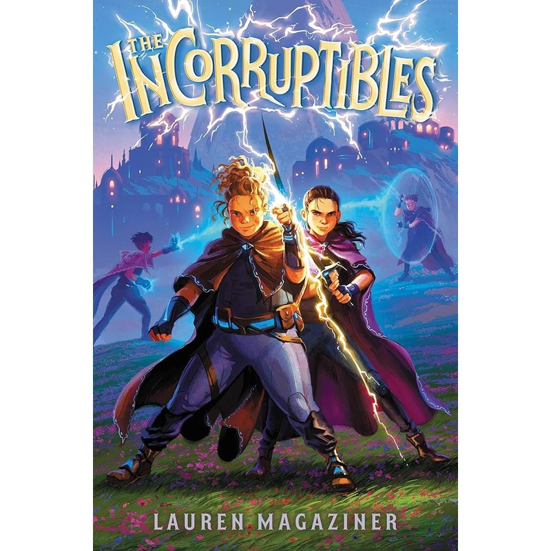 The Incorruptibles (1) by Lauren Magaziner