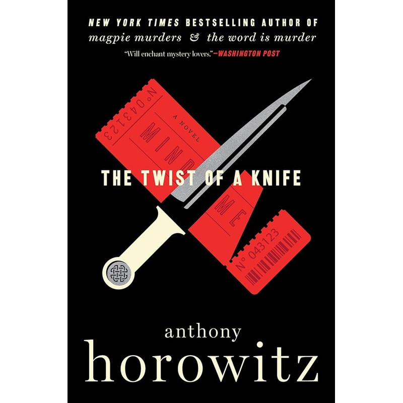 The Twist of a Knife: A Novel (A Hawthorne and Horowitz Mystery, 4)