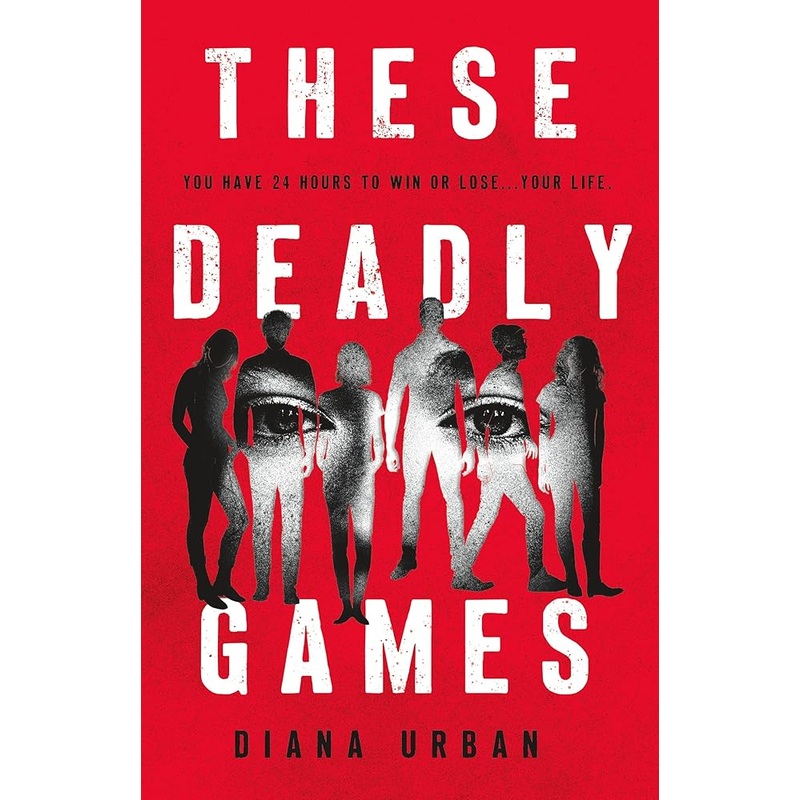 These Deadly Games