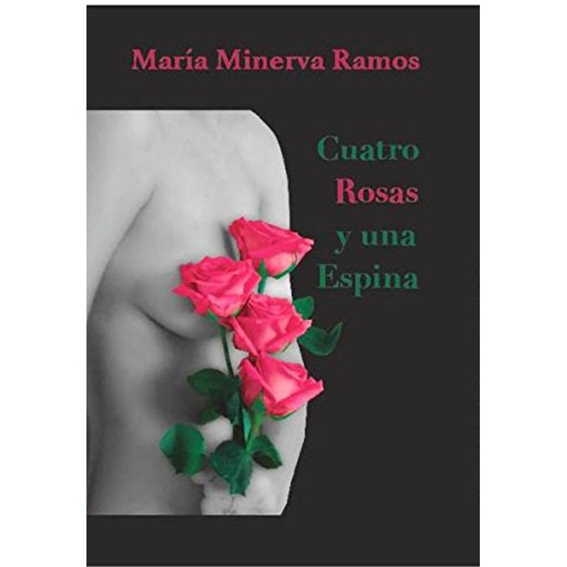 CUATRO ROSAS Y UNA ESPINA
